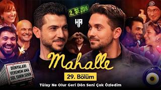 Mahalle 29.Bölüm | Sezon 2