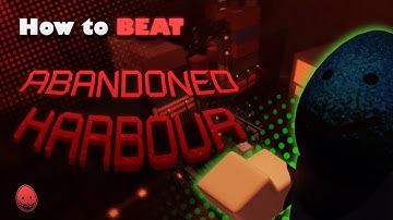 Abandoned Harbour Full Guide | Flood Escape 2