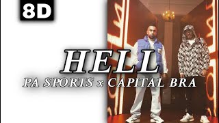 8D AUDIO | PA SPORTS X CAPITAIL BRA - HELL [LYRICS]