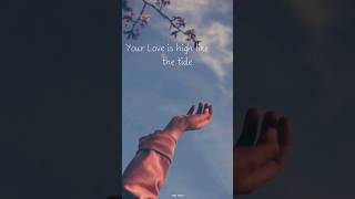 Your love ia high like a tide｜TikTok Search