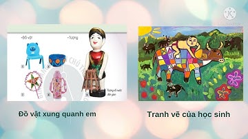 Mỹ thuật lớp 1, chủ đề 1 ( sách vì sự bình đẳng và dân chủ trong giáo dục)