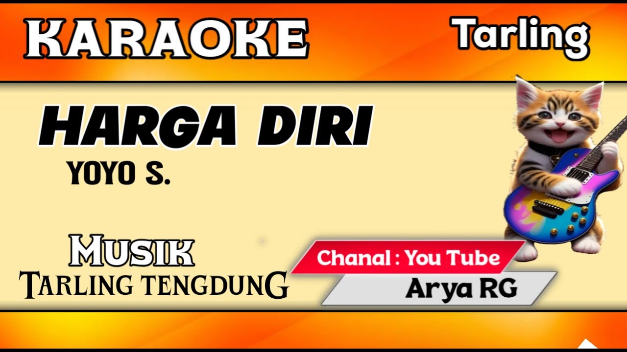 Karaoke Harga diri tarling || tengdung Yoyo S. Arya RG #karaokeHargaDiriTarling