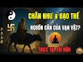 Chân Như Đạo Thể Cánh Cửa Trở Về Với Bản Thể Tối Hậu