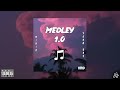 Medley 10  rinio x yung sav prod feelingzonbeatz