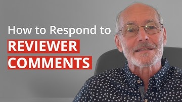 How to Respond to Reviewer Comments