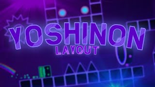 Yoshinon (layout) by Armosos | Geometry Dash