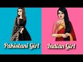 Pakistani girl vs indian girl  indian girl vs pakistani girl  delight sparklezz pakistani dress