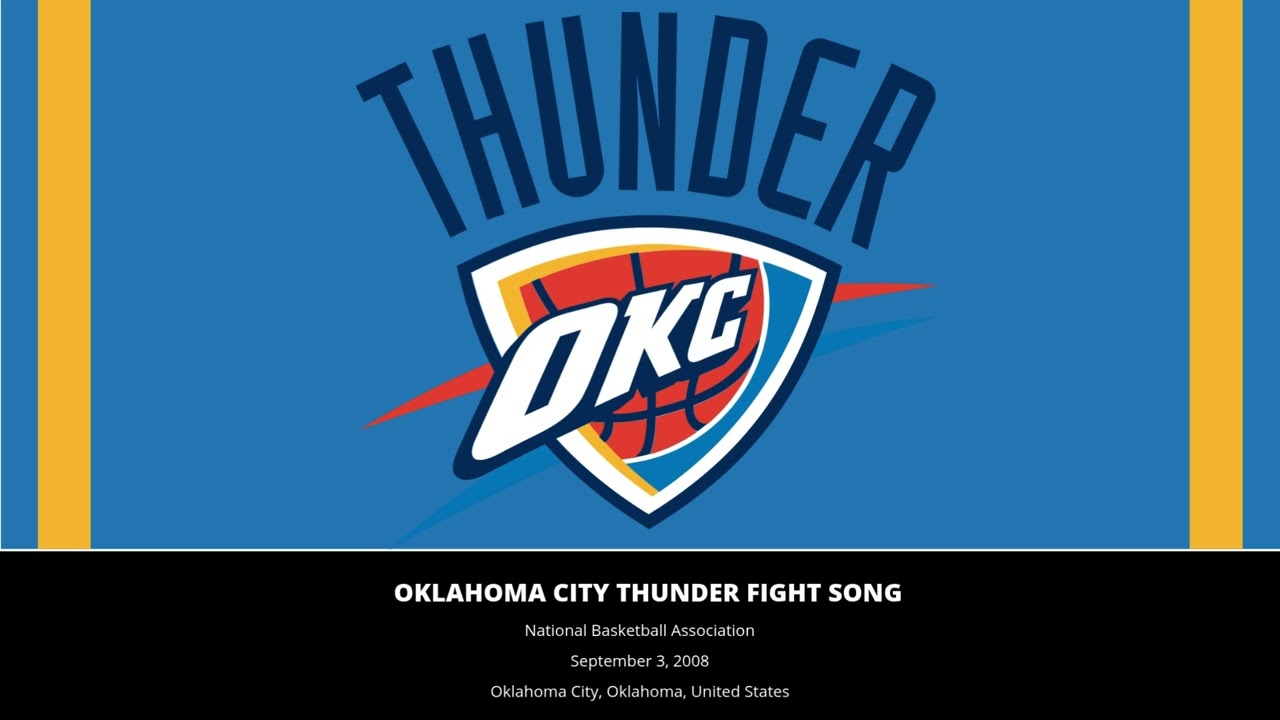 Oklahoma City Thunder Fight Song