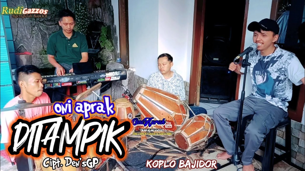 DITAMPIK (HENDY RESTU) voc. ONI APRAK VERSI KOPLO BAJIDOR RUDI GAZZOS FT SANDI BOIK.