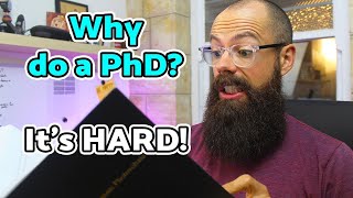 4 reasons people do a PhD even though it is hard