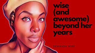Celebrity 🎥📸❤️DeWanda Wise is Underground Awesomeness! 🎥📸❤️ Wealth