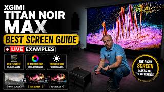XGIMI Titan Noir MAX Best Screen Guide + LIVE Examples