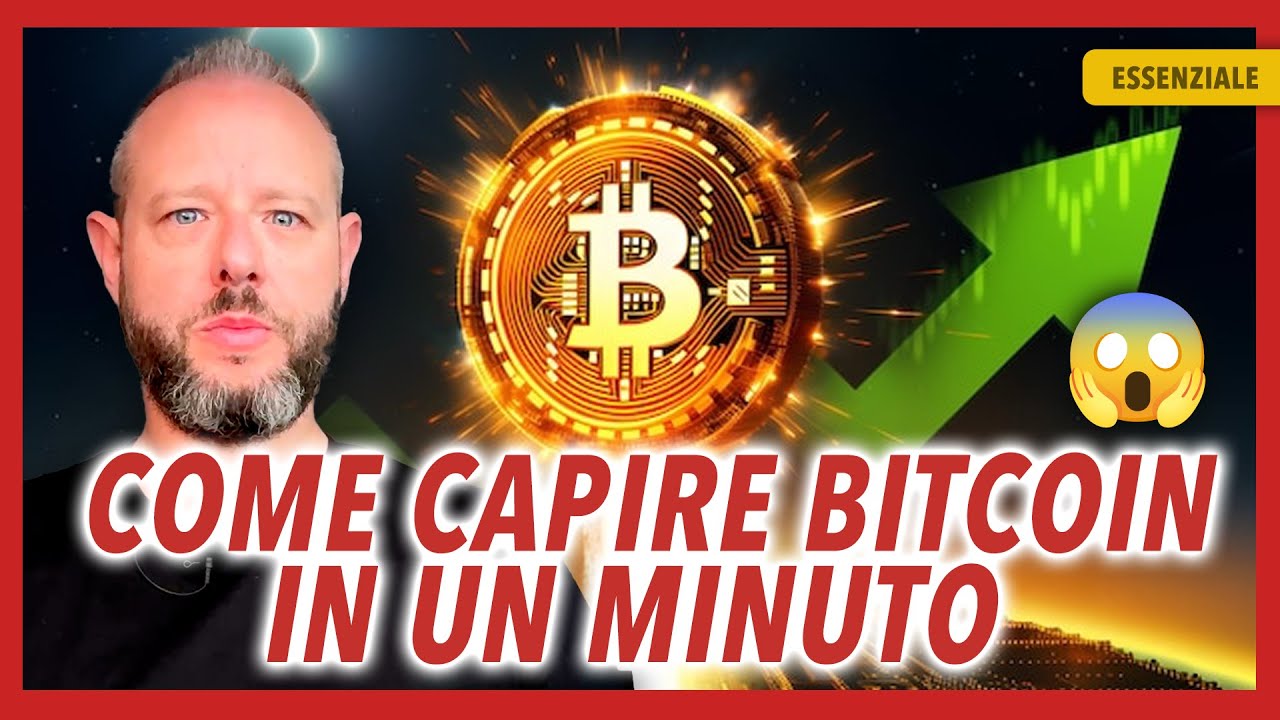 🔥 COME CAPIRE BITCOIN IN 1 MINUTO