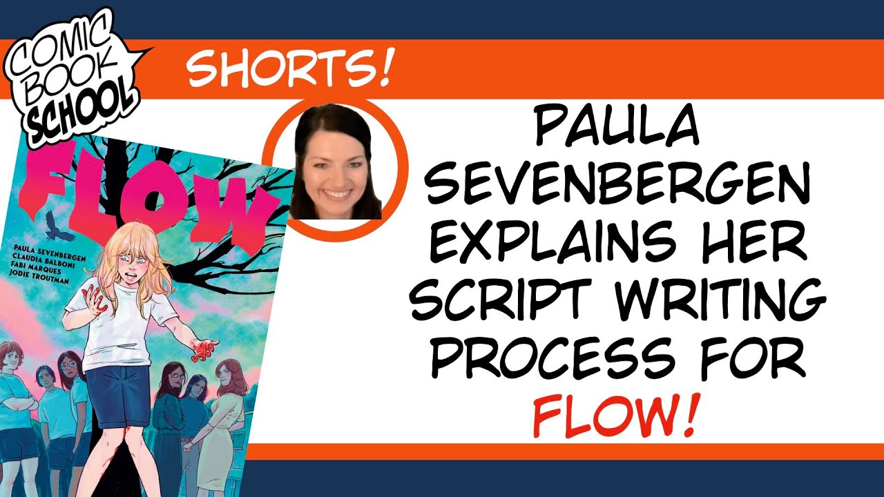 How Paula Sevenbergen Wrote Flow: Breaking Down Comic Script Pages