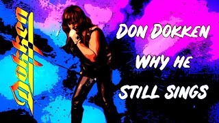 Don Dokken fires back at critics of his singing!
