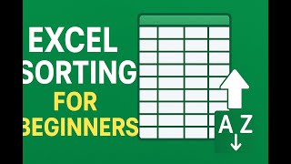 Excel Sorting for Beginners