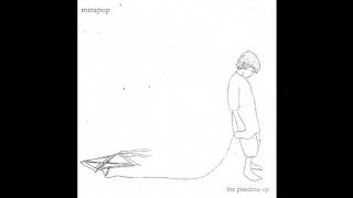 Video thumbnail of "Minipop - The Precious EP"