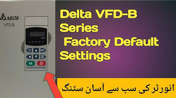 How to Factory Default  / Reset the All Parameters of  Delta VFD-B Series