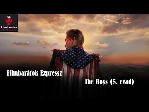 Filmbarátok Expressz: The Boys (5. évad)