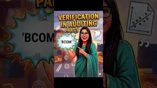 Verification in Auditing Explained | Meaning& Importance 🔥 | B.Com Auditing Part 1.. #bcom #shorts