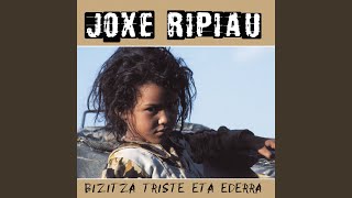 Video thumbnail of "Joxe Ripiau - Ichi Do Kiri Dake"