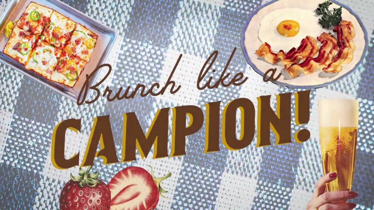 The Best Brunch in Edmonton: Brunch Like a CAMPION! 🏆