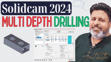 SolidCAM 2024 Multi Depth Drill | SolidCAM 2024 Programming Tutorials  | Solidworks CAM tutorials