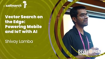 Vector Search on the Edge  Powering Mobile and IoT with AI by Shivay Lamba