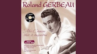 Video thumbnail of "Roland Gerbeau - Allons, venez la belle"