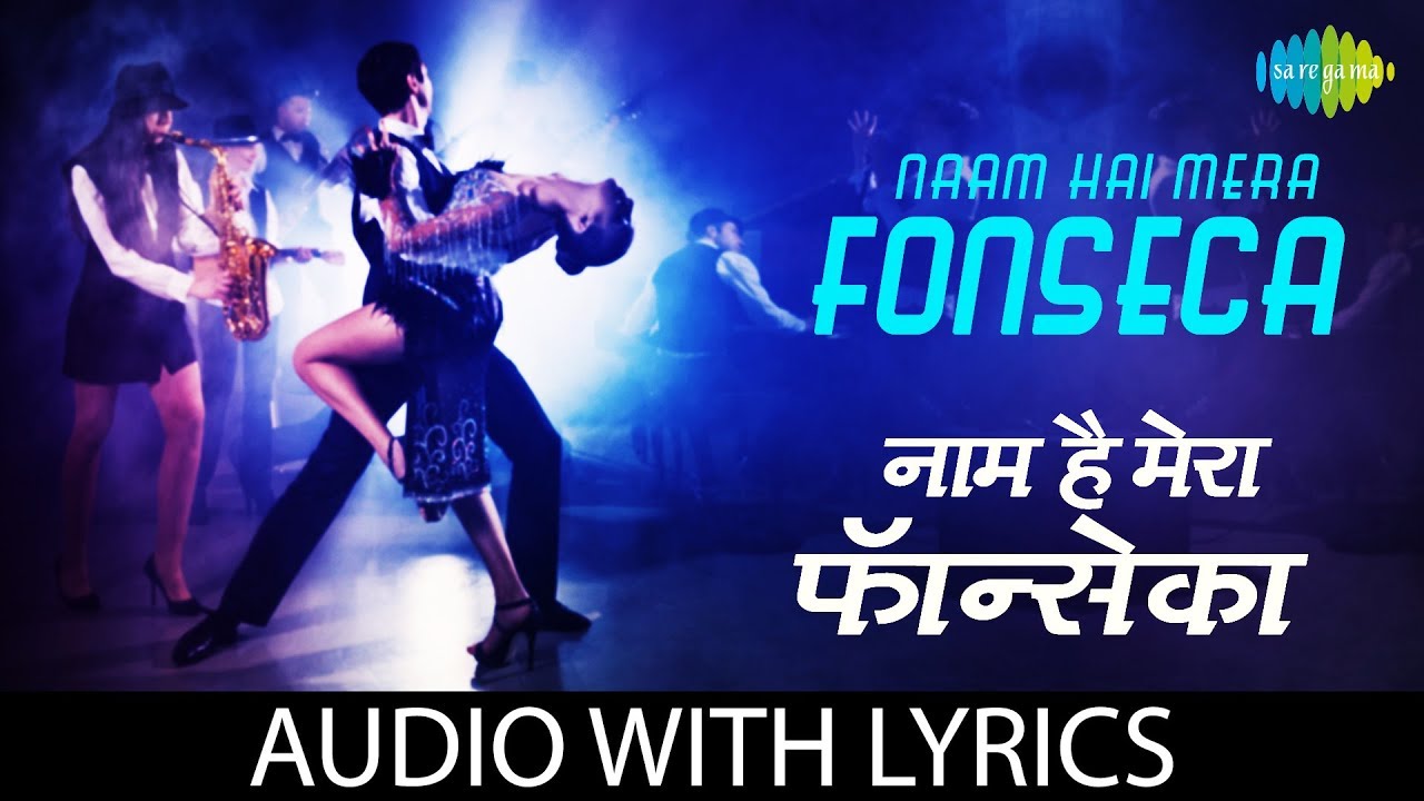 Naam Hai Mera Fonseca with lyrics         Amit Kumar  Alka Yagnik