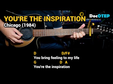 You Re The Inspiration Chicago Easy Guitar Chords Tutorial With Lyrics 