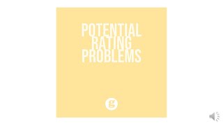 Potential Rating Problems