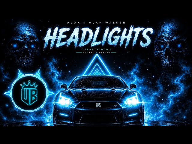 Alok & Alan Walker - Headlights (feat. KIDDO) | Slowed + Reverb | Headlights phonk | phonk