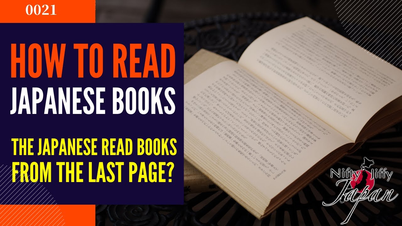 How to Read Japanese Books: The Japanese read books from the last page? 
