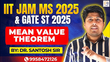 Batch-00 : Lec-29: IIT-JAM MS 2025 & GATE ST 2025 | CH-5 : NCERT class XII  | Mean value Theorem