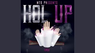 Hol Up