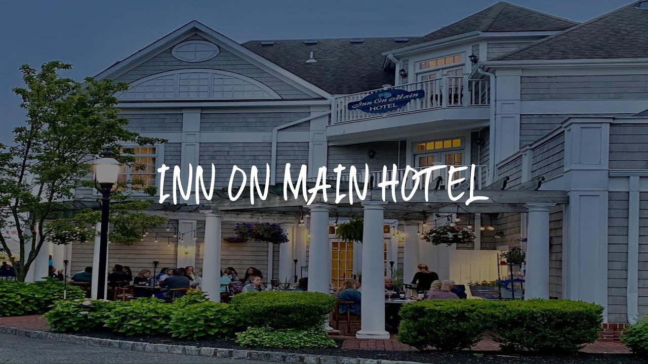 Inn on Main Hotel Review Manasquan , United States of America YouTube