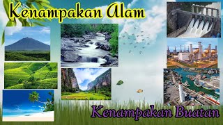 Kenampakan Alam dan Kenampakan Buatan di Indonesia