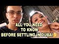Living in Dubai | Shared my 8 years of experience