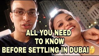 Living in Dubai | Shared my 8 years of experience