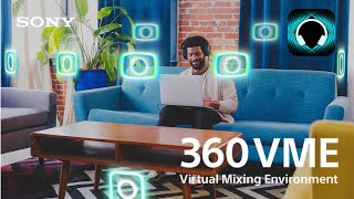 360 Virtual Mixing Environment | Sony Official