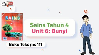 Sains Tahun 4 Unit 6: Bunyi (ms 111)