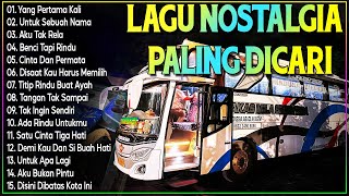 LAGU NOSTALGIA PALING DICARI - LAGU KENANGAN TEMAN PERJALANAN - KAU TERCIPTA BUKAN UNTUKKU