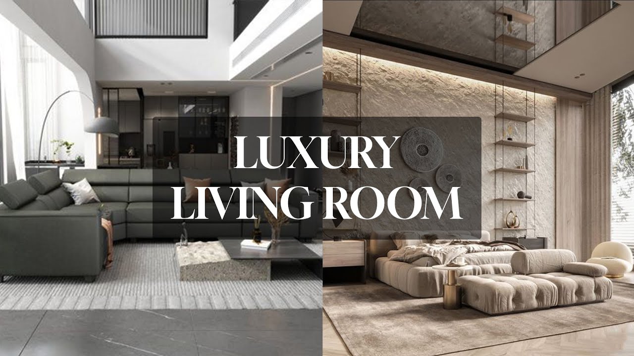 Luxury Living Room Ideas Best Living Room Design YouTube