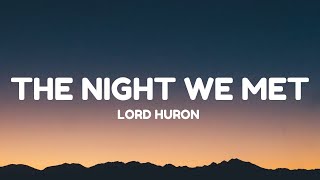 Lord Huron  The Night We Met s