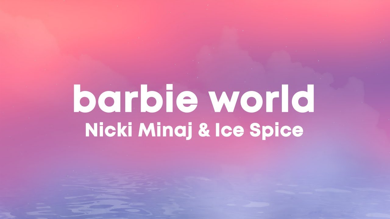 Nicki Minaj, Ice Spice - Barbie World (Lyrics)'s Banner