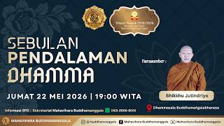 SEBULAN PENDALAMAN DHAMMA (SPD) 2026 - HARI KE-22
