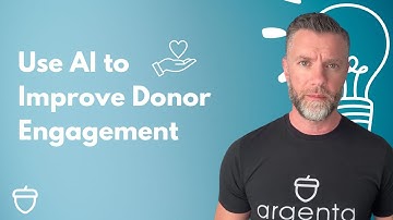 Use AI to Improve Donor Engagement