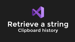 Visual Studio Tip #11 - How to Retrieve a Lost Clipboard Value #Shorts