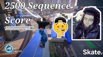 Skate. Earn 2500 Sequence Score with at least 4 Tricks and a Body Flip - Skate 4 